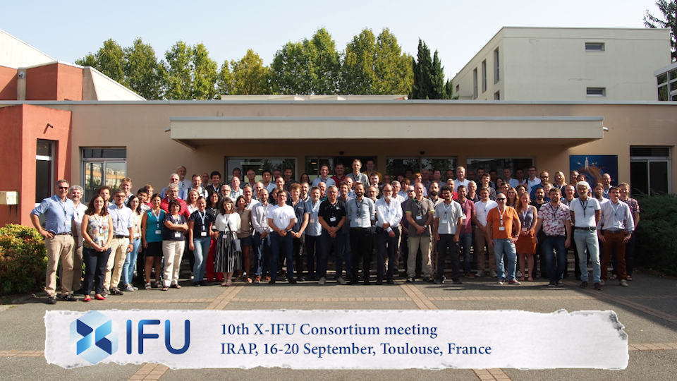 Décima reunión del consorcio de la la unidad de campo integrado de rayos (X-IFU)